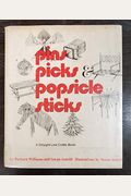 Pins, Picks, & Popsicle Sticks: A Straight-Line Crafts Book