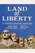 Land of Liberty: A United States History