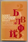 Soviet Pre-school Education: Program of Instruction v. 1