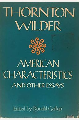 American Characteristics And Other Essays American Characteristics And Other Essays