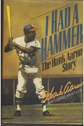 I Had A Hammer: The Hank Aaron Story