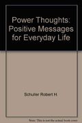 Power Thoughts: Positive Messages for Everyday Life