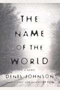 The Name Of The World: A Novel