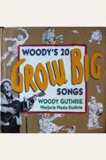 Woody's 20 Grow Big Songs
