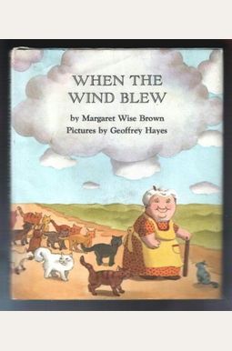 When The Wind Blew When The Wind Blew