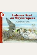 Falcons Nest On Skyscrapers (Let's Read-And-Find-Out Science)