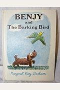 Benjy And The Barking Bird