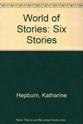 World of Stories: Six Stories