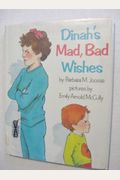 Dinah's Mad, Bad Wishes