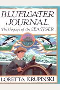 Bluewater Journal: The Voyage of the Sea Tiger