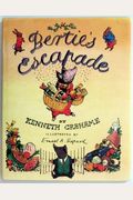 Bertie's Escapade