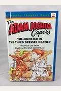 The Monster In The Third Dresser Drawer And Other Stories About Adam Joshua: And Other Stories About Adam Joshua