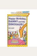 Happy Birthday, Danny And The Dinosaur!