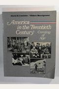 America in the Twentieth Century: Coming of Age