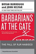 Barbarians At The Gate: The Fall Of Rjr Nabisco