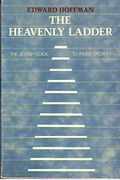 The Heavenly Ladder: A Jewish Guide To Inner Growth