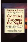 Getting Through The Night: Finding Your Way Through Grief