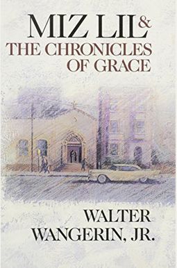 Miz Lil And The Chronicles Of Grace Miz Lil And The Chronicles Of Grace