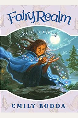 The Star Cloak (Fairy Realm) The Star Cloak (Fairy Realm)