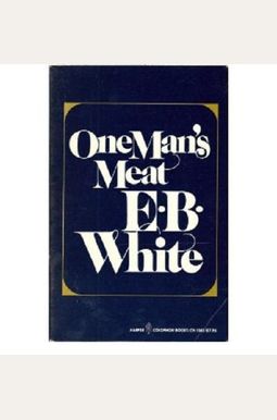 One Man's Meat One Man's Meat