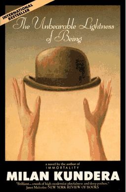 The Unbearable Lightness Of Being The Unbearable Lightness Of Being