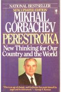 Perestroika: New Thinking For Our Country And The World