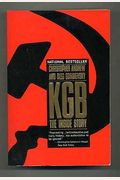 Kgb: The Inside Story Of Its Foreign Operations From Lenin To Gorbachev