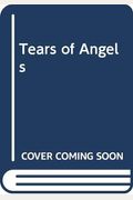 Tears of Angels