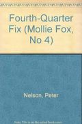 A Mollie Fox Mystery #04: Fourth-Quarter Fix