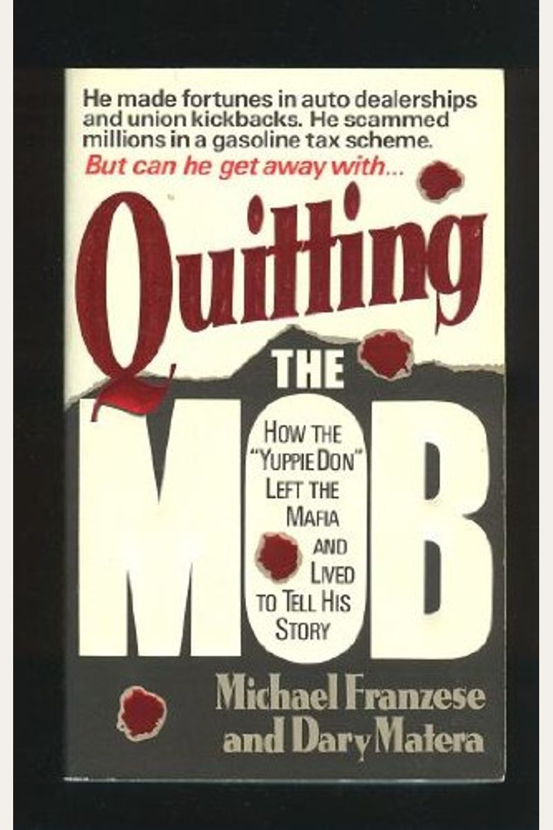 Quitting The Mob