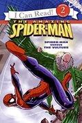 Spiderman  Spiderman Versus The Vulture An I Can Read Picture Book