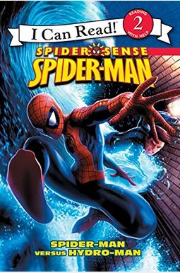 Spider-Man: Spider-Man Versus Hydro-Man (I Can Read - Level 2 (Quality)) Spider-Man: Spider-Man Versus Hydro-Man (I Can Read - Level 2 (Quality))