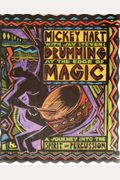 Drumming At The Edge Of Magic: A Journey Into The Spirit Of Percussion
