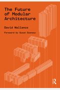 The Future Of Modular Architecture