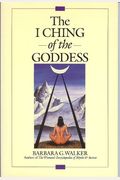 The I Ching Of The Goddess