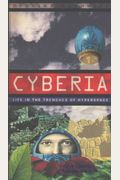 Cyberia: Life In The Trenches Of Hyperspace