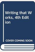 Writing that Works, 4th Edition