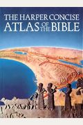 Harper Concise Atlas Of The Bible