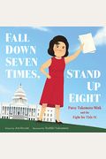 Fall Down Seven Times, Stand Up Eight: Patsy Takemoto Mink And The Fight For Title Ix