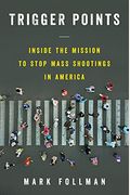 Trigger Points: Inside The Mission To Stop Mass Shootings In America