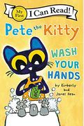 Pete The Kitty: Wash Your Hands