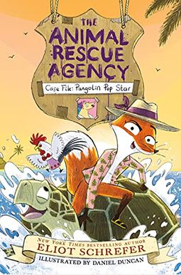 The Animal Rescue Agency #2: Case File: Pangolin Pop Star The Animal Rescue Agency #2: Case File: Pangolin Pop Star