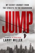 Jump: My Secret Journey From The Streets To The Boardroom