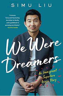 We Were Dreamers: An Immigrant Superhero Origin Story We Were Dreamers: An Immigrant Superhero Origin Story