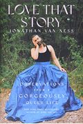 Love That Story: Observations From A Gorgeously Queer Life