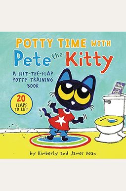 Potty Time With Pete The Kitty Potty Time With Pete The Kitty