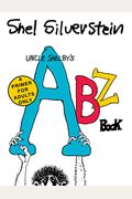 Uncle Shelby's Abz Book: A Primer For Adults Only