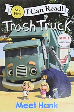 Trash Truck: Meet Hank Trash Truck: Meet Hank
