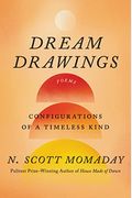 Dream Drawings: Configurations Of A Timeless Kind