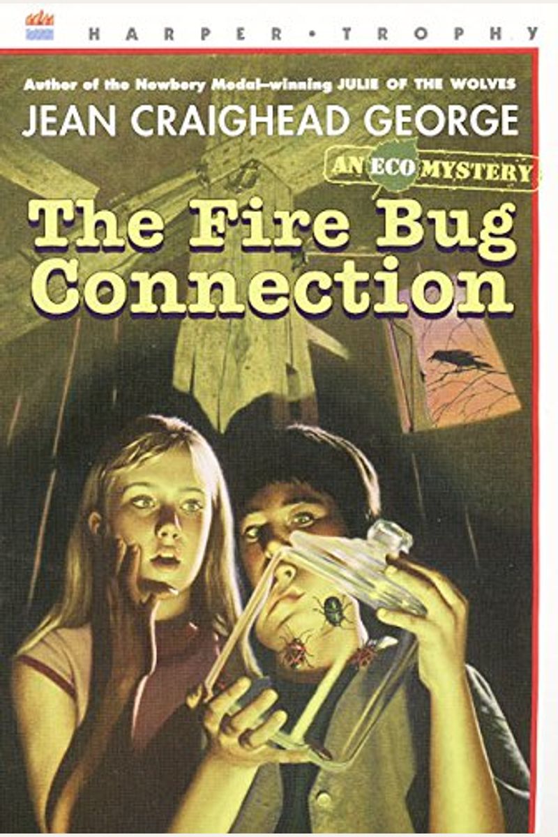 Fire Bug Connection (Ecological Mysteries)